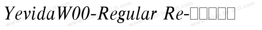 YevidaW00-Regular Re字体转换
